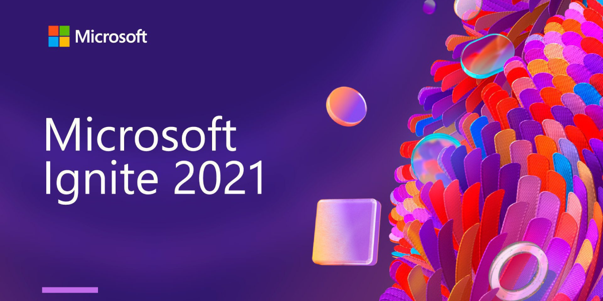Microsoft Ignite 2021