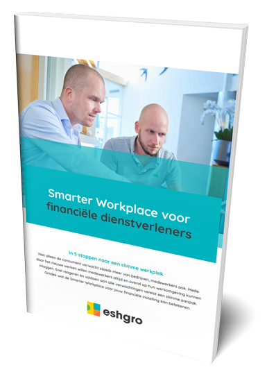 Smarter workplace voor financiële dienstverleners 1 Smarter Workplace voor financiele dienstverleners whitepaper