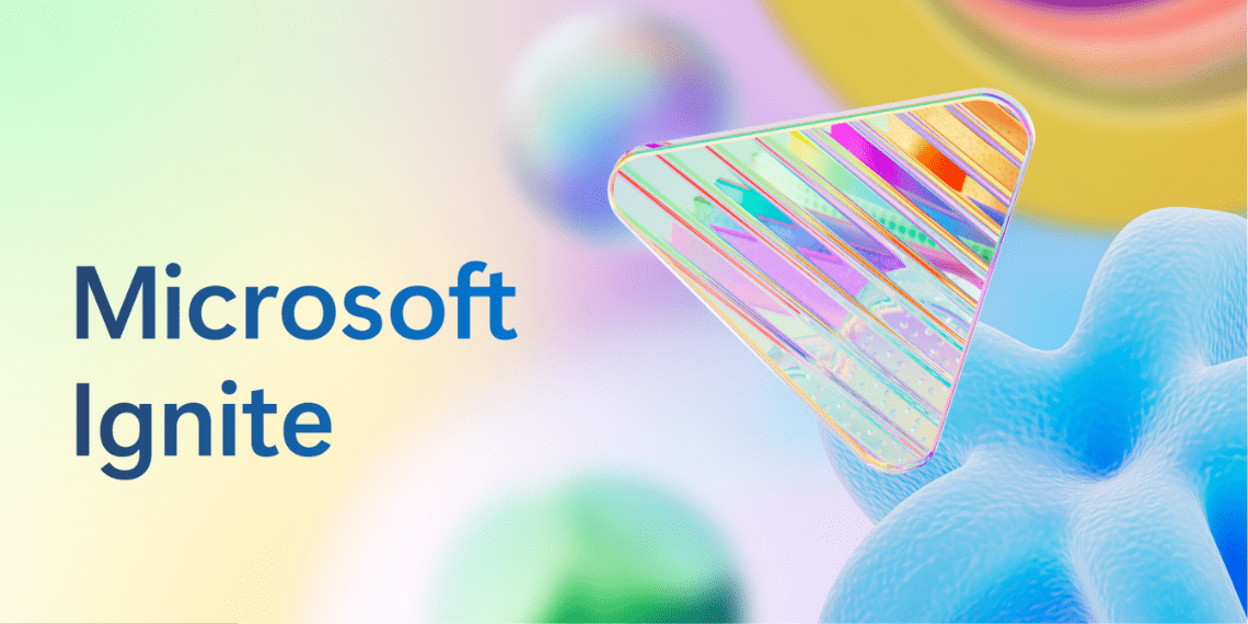 Microsoft Ignite 2024